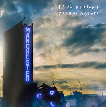 2CD Paul Heaton + Jacqui Abbott: Manchester Calling DLX