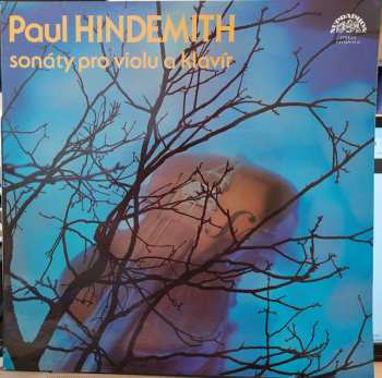 2LP Paul Hindemith: Sonáty Pro Violu A Klavír