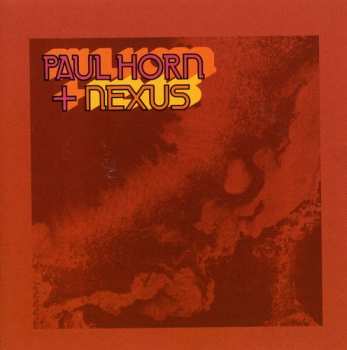 Album Paul Horn: Paul Horn + Nexus