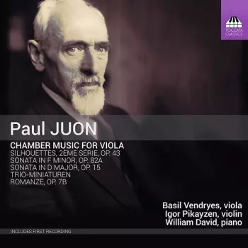 Paul Juon: Chamber Music For Viola
