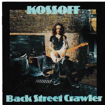 2CD Paul Kossoff: Back Street Crawler DLX