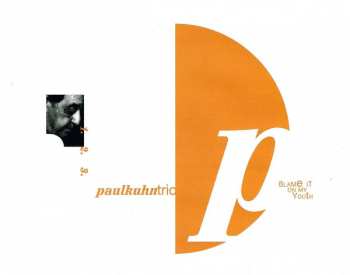 CD Paul Kuhn Trio: Blame It On My Youth