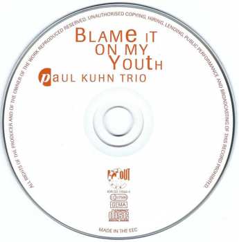 CD Paul Kuhn Trio: Blame It On My Youth