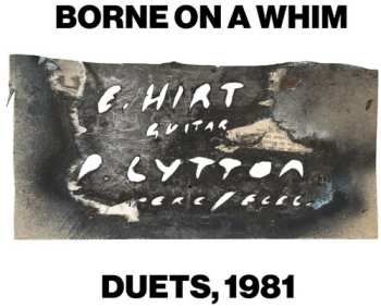 Album Paul Lytton: Borne On A Whim - Duets, 1981