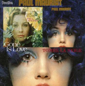 CD Paul Mauriat: Gone Is Love & Tombé La Neige