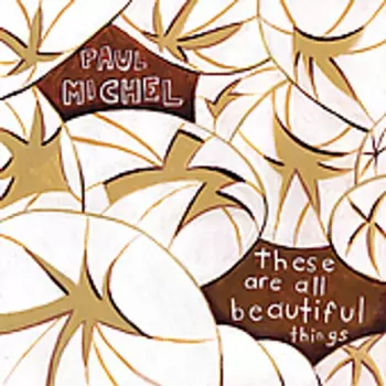 These Are All Beautiful Things