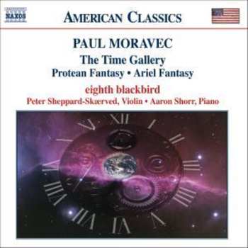 Album Eighth Blackbird: The Time Gallery / Protean Fantasy / Ariel Fantasy