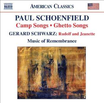 Album Gerard Schwarz: Camp Songs / Ghetto Songs / Rudolf And Jeanette
