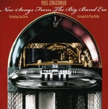 CD Paul Singerman: New Songs From The Big Band Era