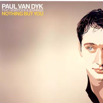 Paul van Dyk: Nothing But You