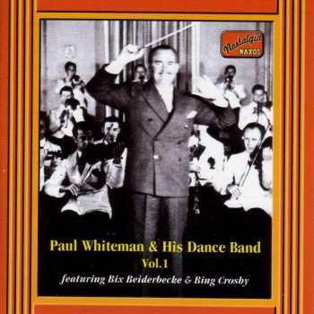 Album Bing Crosby: Paul Whiteman & His Dance Band Vol. 1