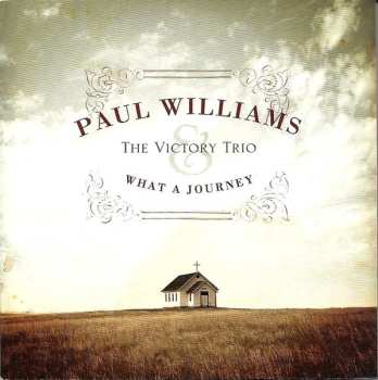 CD Paul Williams & The Victory Trio: What A Journey