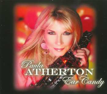 Album Paula Atherton: Ear Candy