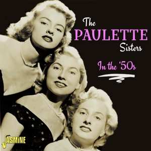 CD The Paulette Sisters: In The '50s