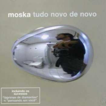 Album Paulinho Moska: Tudo Novo De Novo