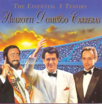 CD José Carreras: The Essential 3 Tenors