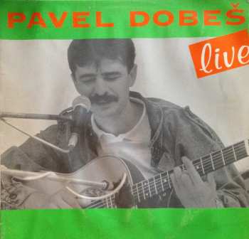 Album Pavel Dobeš: Live