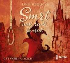 Album Pavel Hrdlička: Smrt Nosí Rudé škorně