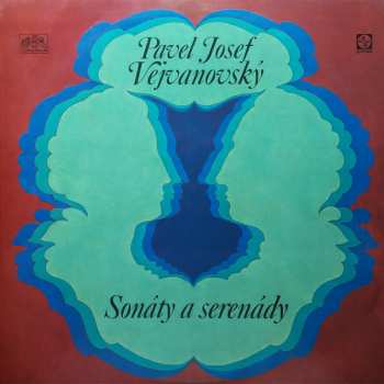 LP Pavel Josef Vejvanovský: Sonáty A Serenády
