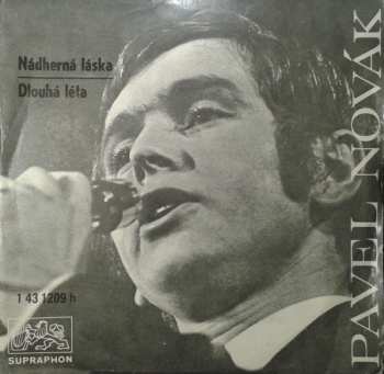 SP Pavel Novák: Nádherná Láska / Dlouhá Léta
