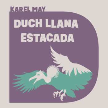 Album Pavel Soukup: May: Duch Llana Estacada