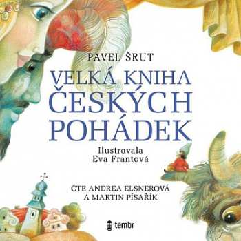 Album Pavel Šrut: Velká Kniha Českých Pohádek