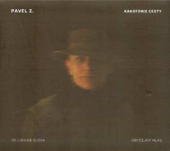 Album Pavel Zajíček: Kakofonie Cesty