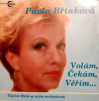 LP Václav Hybš Orchestra: Volám, Čekám, Věřím...