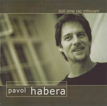 Album Pavol Habera: Boli Sme Raz Milovaní