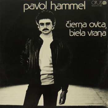 Album Pavol Hammel: Čierna Ovca, Biela Vrana