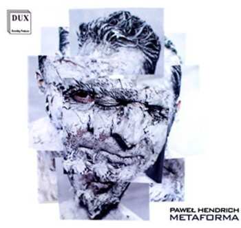 Album Paweł Hendrich: Metaforma