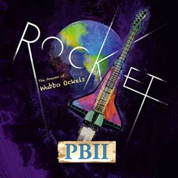 Album PBII: Rocket - The Dreams Of Wubbo Ockels