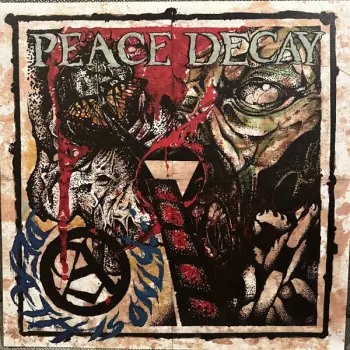 Peace Decay: Death Is Only...