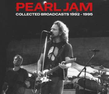 Album Pearl Jam: Collected Broadcasts 1992-1995