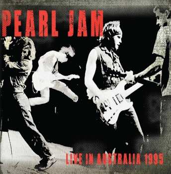 Album Pearl Jam: Live In Australia 1995