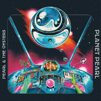LP Pearl And The Oysters: Pearl Planet