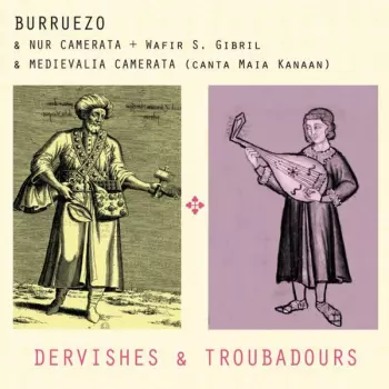 Dervishes & Troubadours