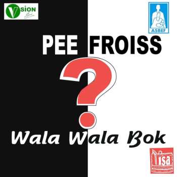 Album Pee Frois: Wala Wala Bok