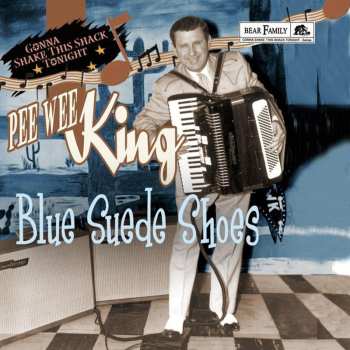 CD Pee Wee King: Blue Suede Shoes