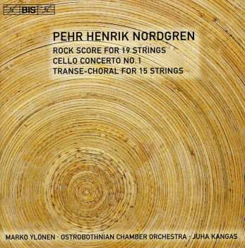 Album Ostrobothnian Chamber Orchestra: Rock Score • Cello Concerto No. 1 • Transe-Choral