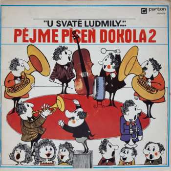 LP Various: Pějme Píseň  Dokola 2 - "U Svaté Ludmily..."