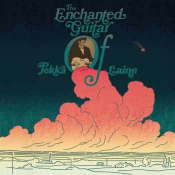 LP Pekka Tapani Laine: The Enchanted Guitar Of Pekka Laine LTD