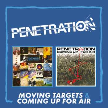 Album Penetration: Moving Targets/coming Up For Air