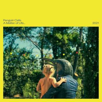LP Penguin Cafe: A Matter Of Life... 2021 CLR | LTD