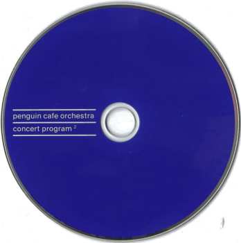 2CD Penguin Cafe Orchestra: Concert Program