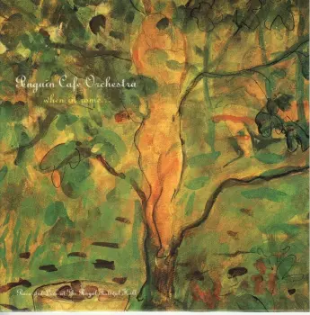 Penguin Cafe Orchestra: When In Rome...
