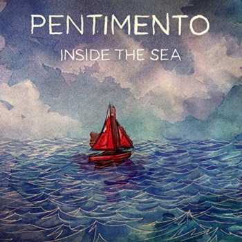 LP Pentimento: Inside The Sea