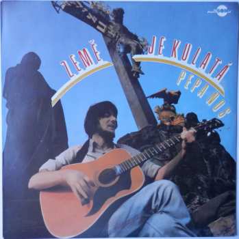 Album Pepa Nos: Země Je Kulatá