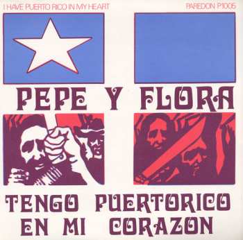 Album Pepe Y Flora: Tengo Puertorico En Mi Corazon