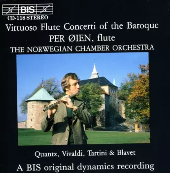 Virtuoso Flute Concerti Of The Baroque (Concerti For Flute & String Orchestra by Quantz, Vivaldi, Tartini & Blavet)